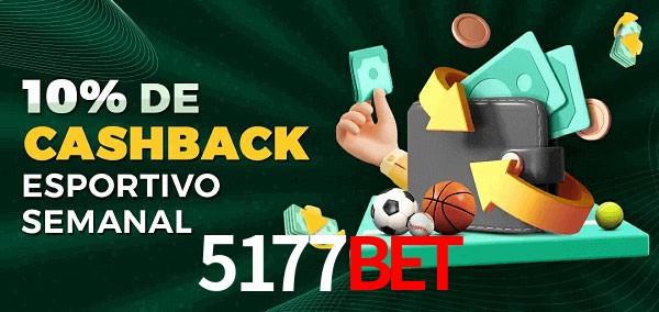 10% de bônus de cashback na 5177bet